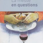 La messe en questions