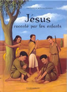 Jésus raconté par les enfants
