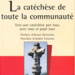 La catéchèse de toute la communauté