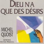 Dieu n'a que des désirs