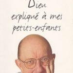 Dieu expliqué à mes petits-enfants