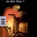 Qu'est-ce que j'ai fait au Bon Dieu ? - Job, la souffrance et nous