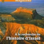 À la recherche de l'histoire d'Israël - Biblia magazine