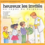 Heureux les invités au repas du Seigneur