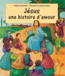 Jésus une histoire d'amour